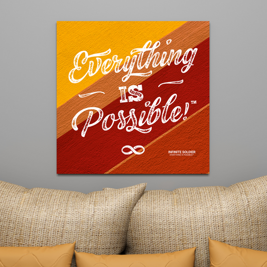 Orange Red Everything Is Possible Square Mounted Canvas Poster